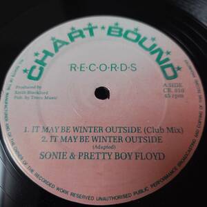 Sister Sonie & Pretty Boy Floyd - It May Be Winter Outside / 激ヤバ！！ // Chartbound 12inch / Dancehall Classic