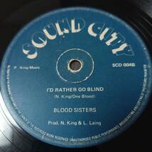 Blood Sisters - What About Me / I'd Rather Go Blind // Sound City 12inch / Lovers_画像2