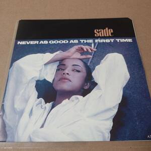 Sade - Never As Good As The First Time / Keep Hanging On // Epic 7inch