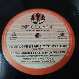 Pure Silk Feat. Wendy Walker - Your Love (Is Music To My Ears) / Legal Assault // Sir George 12inch / Lovers