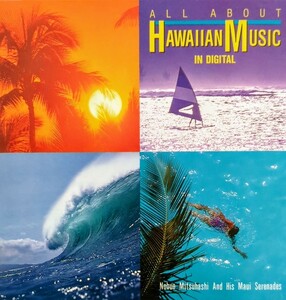 CD デジタル ハワイアン大全集 三橋信夫とマウイ・セレナーダース 84年 廃盤 38DH90 ALL ABOUT HAWAIIAN MUSIC IN DIGITAL 状態良好