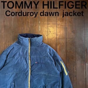 唯一無二！！【Tommy Hilfigerトミーヒルフィガー】コーデュロイ ダウンジャケット