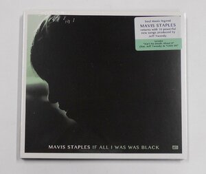 CD Mavis Staples メイヴィス・ステイプルズ / If All I Was Was Black 紙ジャケ 【ス572】