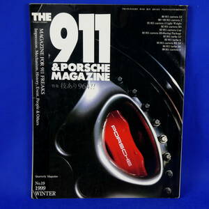 THE９１１＆PORSHE　MAGAZIN★ポルシェ専門誌★１９９９年★１月号★NO.１９★１９９９WINTER★ナゴヤマガジン★ポルシェマガジン★送料無