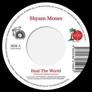 新品 7” Shyam Moses / Heal The World / Tell Me It's Real 検) Cover カバー Michael Jackson Lovers 歌モノ R&B Soul Mellow