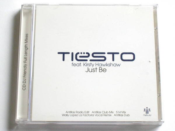 ティエスト & カースティ・ホークショウ/Just Be (UK盤CDs) ■ Kirsty Hawkshaw / Antillas / DJ Tiesto / Nebula