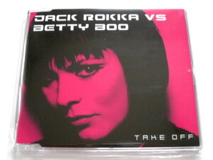 【EDM】ベティー・ブー／Take Off (UK盤CD) ■新品■ Jack Rokka / Betty Boo / Digital Dog / Smax & Gold / Gusto