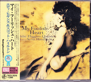 ★ 帯付廃盤CD ★ エディ・ヒギンズ＆スコット・ハミルトン ★ [ My Foolish Heart ] ★ 最高,S.J誌ゴールド・ディスク盤。