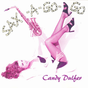 ★ 廃盤CD ★ Candy Dulfer キャンディー・ダルファー ★ [ Sax - A -Go - Go ] ★ 最高です。　