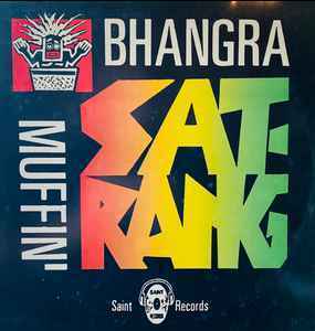 Sat Rang Bhangra Muffin　1991バングララーガサウンド+ブレイクビーツレア12インチ！