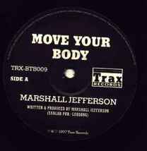 Marshall Jefferson / Joey Beltram / Move Your Body / The Start It Up TRAX UKの再発10インチシリーズ両面キラークラシック！！_画像2