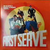 De La Soul 's Plug 1 & Plug 2 Present... First Serve First Serve DE LA SOULの二人が贈る究極のパーティーアルバム:アナログ2LP!!_画像1