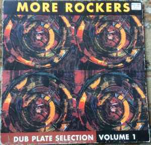 More Rockers / Dub Plate Selection Volume One Bliss toru departure,ja mica through, cosmos line .!DUB× Jean gru. gold character .LP record!