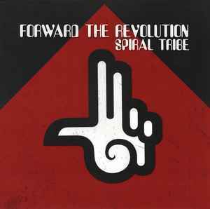Spiral Tribe / Forward The Revolution 1992 DUB~トライバル~ACID 、三拍子そろったカルトキラーブレイクビーツ！