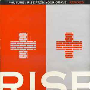 Phuture / Rise From Your Grave : Remixes 　1993ACID HOUSEのパイオニアDJ PIERRE名作のなんとテクノ名門R&Sからのライセンス盤！