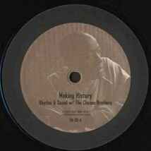 Ｒｈｙｔｈｍ & Sound w/ The Chosen Brothers / Making History　Basic Channel傘下、"Burial Mix"の10インチ・シリーズ傑作!!_画像2