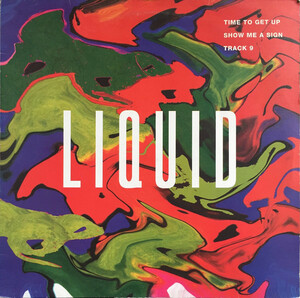 1993レイヴハードコア全盛時のXLからの12インチ！Liquid Time To Get Up 