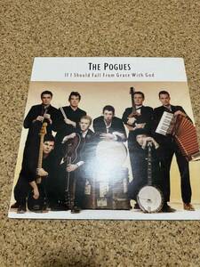 The Pogues If I Should Fall From Grace With God