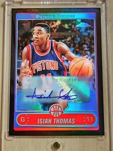 SP サイン 2007 -08 Topps Chrome Refractor ISIAH THOMAS Auto / アイザイア トーマス Autograph 