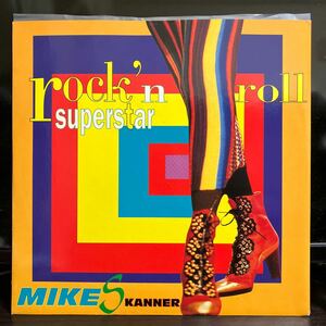 Mike Skanner / Rock'n Roll Superstar 【12inch】