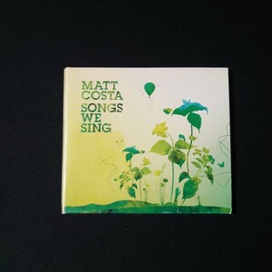 Matt Costa『Songs We Sing』Europe盤/マットコスタ/CD/#YECD71