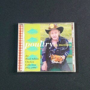 Hasil Adkins『Poultry In Motion The Hasil Adkins Chicken Collection 1955-1999』ヘイゼル・アドキンス/CD /#YECD632