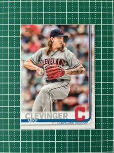 即決のみ！★TOPPS MLB 2019 SERIES 1 BASEBALL #199 MIKE CLEVINGER【CLEVELAND INDIANS】ベースカード 19★同梱発送可能！