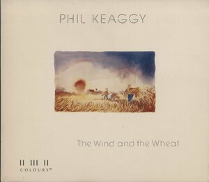 CD/ PHIL KEAGGY / THE WIND AND THE WHEAT / フィル・ケギー / 国内盤 デジパック D32Y3843 40219