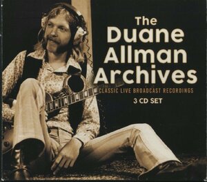 CD/3CD/ DUANE ALLMAN / THE DUANE ALLMAN ARCHIVES CLASSIC LIVE BROADCAST RECORDINGS / デュアン・オールマン / 輸入盤 BSCD6078 40222