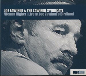 CD/JOE ZAWINUL、THE ZAWINUL SYNDICATE /VIENNA NIGHTS LIVE AT JOE ZAWINUL'S BIRDLAND/ ジョー・ザヴィヌル デジパック VICJ61309 40222