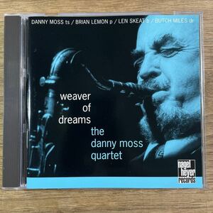 【レア希少盤CD】DANNY MOSS 「WEAVER OF DREAMS」ドイツ盤　NAGEL HEYER CD017 1994年録音　テナーワンホーン　人気盤　オリジナル盤