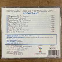 【レア希少盤CD】 PERICO SAMBEAT-MICHAEL PHILIP MOSSMAN QUINTET 「UPTOWN DANCE」アメリカ盤　EGT JAZZ 565-CD 1992年録音_画像8