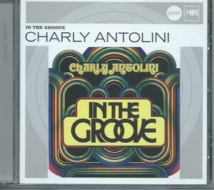IN THR GROOVE/CHARLY ANTOLINI