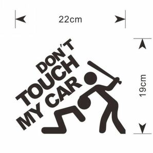 カーセキュリティステッカーシール don't touch my car 俺の車を触るな！の画像3