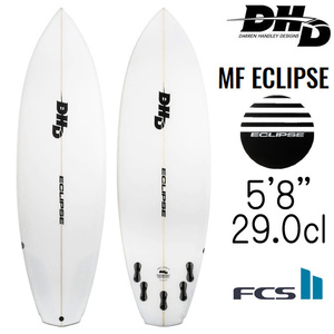 DHD サーフボード エクリプス モデル 5'8"×19 1/4"×2 1/2" 29.0L / DHD MF Eclipse Model