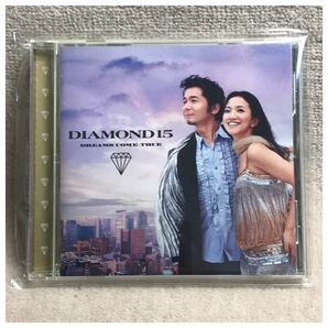 DIAMOND 15 / DREAMS COME TRUE