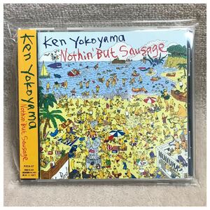 Nothin But Sausage / Ken Yokoyama《帯付き》