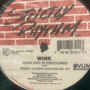 Wink Higher State Of Consciousness Josh Wink STRICTLY RHYTHM ACID アシッド 12インチ