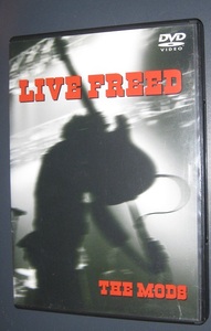 ♪♪即決DVD 　ザ・モッズ　「LIVE FREED」 THE MODS 　117min. 2008.1.27 渋谷AX ♪♪