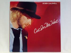 ◆333◆Bobby Caldwell / Cat In The Hat / 中古 LP レコード / 名盤 レアグルーブ / 1980 洋楽 R&B ソウル