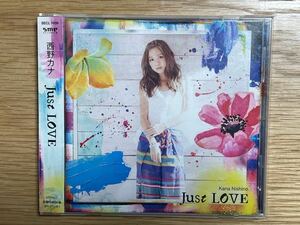 西野カナ／ＪｕｓｔＬＯＶＥ