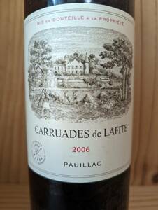 カリュアド・ド・ラフィット2006　Carruades de Lafite　750ml