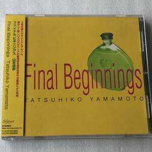 中古CD 山本達彦 /Final Beginnings (2003年)