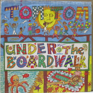 TOM TOM CLUB(トム・トム・クラブ)-Under The Boardwalk (UK オリジナル「ラウンドセン