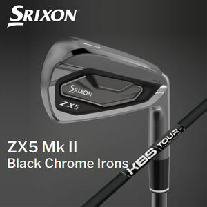 ★☆限定　SRIXON US仕様　“ ZX5 Mk II Black Chrome Irons ”　× KBS C-TAPER LITE BLACK(S)　4～P　新品☆★