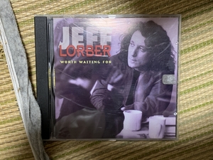 ★☆ Jeff Lorber 『Worth Waiting For』☆★