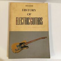 history of electric guitars中古/雑誌/写真/ギター/カタログ/ビンテージ/gretsch/fender/gibson/yamaha/リッケンバッカー/ビザール など_画像1