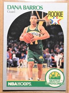 DANA BARROS (デイナ・バロス) 1990 NBA HOOPS ROOKIE トレーディングカード 【ルーキー シアトルスーパーソニックス Seattle Supersonics