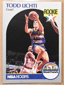 TODD LICHTI (トッド・リヒティ) 1990 NBA HOOPS ROOKIE トレーディングカード 【90s ルーキー デンバーナゲッツ NUGGETS】