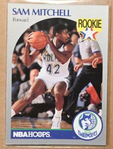 SAM MITCHELL (サム・ミッチェル) 1990 NBA HOOPS ROOKIE トレーディングカード 【90s ルーキー Timberwolves ティンバーウルブス】